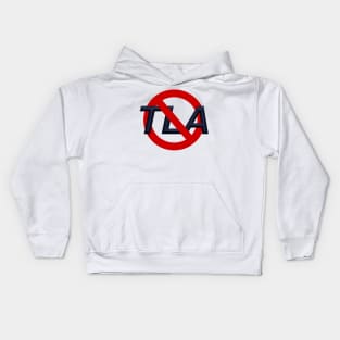 No TLAs Kids Hoodie